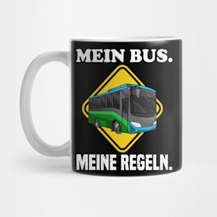 Mein Bus Meine Regeln Schulbus Busfahrer Sprüche Mug